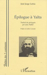 Epilogue à Yalta - Letria José Jorge