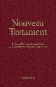 Nouveau Testament. Edition reliure toile - FRERE BERNARD-MARIE