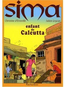 Sima, enfant de Calcutta - Erceville Christine d'- Grycan Julien