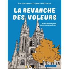 BD LA REVANCHE DES VOLEURS - Manaud Olivier - Evrard Gaëtan