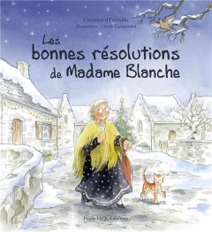 Les bonnes résolutions de Madame Blanche - Erceville Christine d' - Guinement Cécile