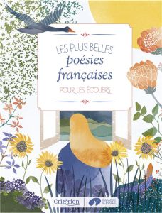 Les plus belles poésies françaises pour les écoliers - Coffinier Anne - Bureau Aline - Cordasco Catherine