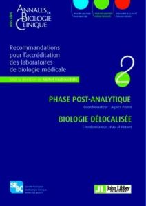 Annales de Biologie Clinique/Recommandations pour l'accréditation des laboratoires de biologie médic - Perrin Agnès- Pernet Pascal- Collectif