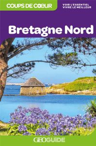 Bretagne Nord. Edition 2021 - Biet Marie-Christine - Bascot Séverine - Bollé Aur