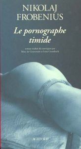 Le pornographe timide - Frobenius Nikolaj