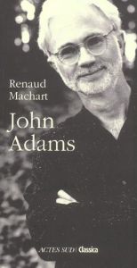 John Adams - Machart Renaud