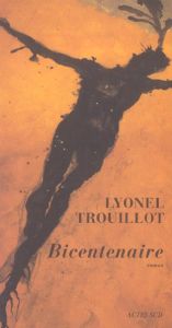 Bicentenaire - Trouillot Lyonel