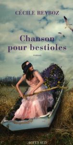 Chanson pour bestioles - Reyboz Cécile