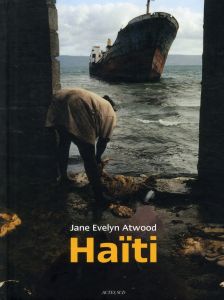 Haïti - Atwood Jane Evelyn - Trouillot Lyonel