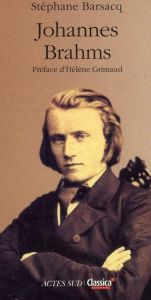 Johannes Brahms - Barsacq Stéphane - Grimaud Hélène