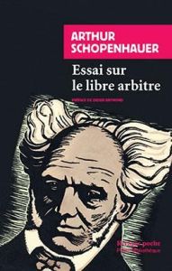 Essai sur le libre arbitre - Schopenhauer Arthur - Reinach Salomon - Raymond Di