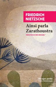 Ainsi parla Zarathoustra - Nietzsche Friedrich - Renouard Maël