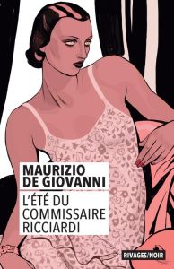 L'été du commissaire Ricciardi - De Giovanni Maurizio - Rousseau Odile