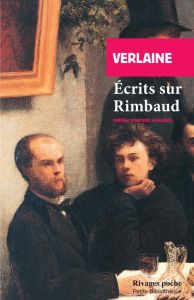Ecrits sur Rimbaud - Verlaine Paul - Schellino Andrea