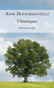 Chroniques - Dufourmantelle Anne - Maggiori Robert