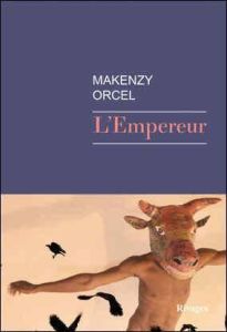 L'empereur - Orcel Makenzy