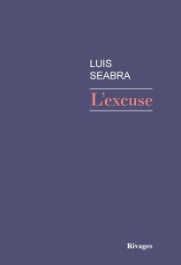 L'excuse - Seabra Luis