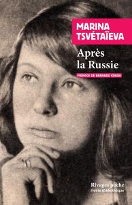 Après la Russie - Tsvetaeva Marina - Kreise Bernard
