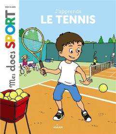 J'apprends le tennis - Rouche Jérémy - Laurent Fabien