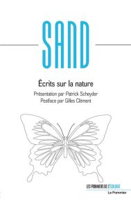 Ecrits sur la nature - Sand George - Scheyder Patrick - Clément Gilles
