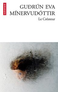 LE CREATEUR - Mínervudóttir Gudrun Eva - Eyjólfsson Catherine