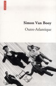 Outre-atlantique - Van Booy Simon