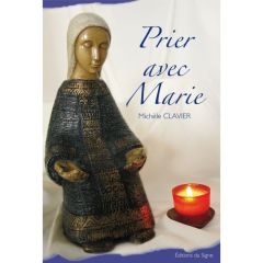 PRIER AVEC MARIE - CLAVIER, MICHELE