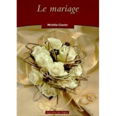 Le mariage - Clavier Michèle
