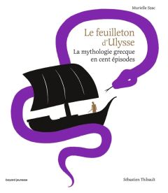 Le feuilleton d'Ulysse - Szac Murielle - Thibault Sébastien - Boimare Serge