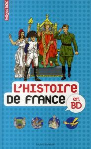 L'histoire de France en BD - Crépon Sophie - Veillon Béatrice