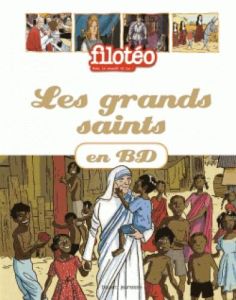 Les grands saints en BD - Bouëtiez Anne-Sophie du - Bideault Anne - Boulet G