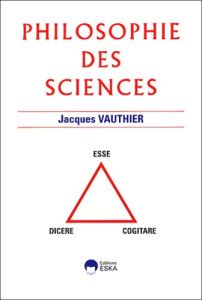Philosophie des sciences - Vauthier Jacques