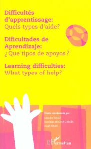 Difficultés d'apprentissage : Quels types d'aide ? Edition trilingue français-anglais-espagnol - Gash Hugh - Molina Garcia Santiago - Rault Claudie