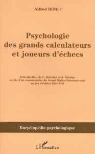 Psychologie des grands calculateurs et joueurs d'echecs - Binet Alfred - Bouriau Christophe - Nicolas Serge