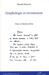 Graphologie et recrutement - Desurvire Marcelle - Béchu Madeleine