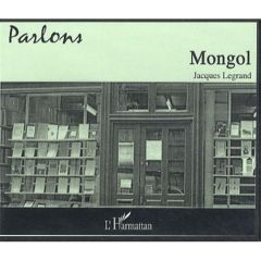 CD PARLONS MONGOL - LEGRAND JACQUES