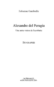 Alexandre del perugia - Gambrelle Fabienne