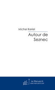 Autour de Seznec - Keriel Michel