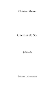 CHEMIN DE SOI - MARSAN CHRISTINE