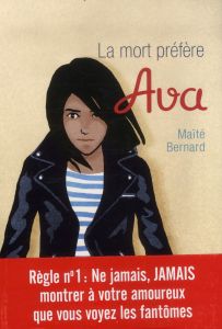 Ava Tome 3 : la mort préfère Ava - Bernard Maïté