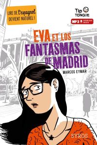 Eva et los fantasmas de Madrid. Textes en français et en espagnol - Eymar Marcos - Rizzo Clément