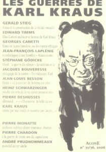 Agone N° 35/36, 2006 : Les guerres de Karl Krauss - Stieg Gerald - Timms Edward - Canetti Georges - Be