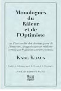 Monologue du râleur et de l'optimiste. Extrait des Derniers jours de l'humanité - Kraus Karl - Besson Jean-Louis - Christophe Henri