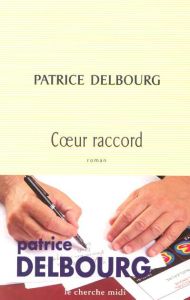 Coeur raccord - Delbourg Patrice