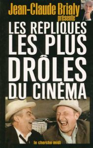 Les répliques les plus drôles du cinéma - Brialy Jean-Claude