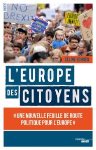 L?Europe des citoyens - Schoen Céline