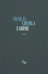 L'abîme - Chemla Nicolas