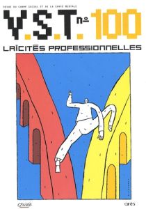 VST N° 100 : Laïcités professionnelles - Ladsous Jacques - Vallon Serge