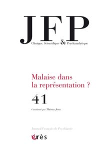 Journal Français de Psychiatrie/41/Malaise dans la représentation ? - Jean Thierry, Collectif