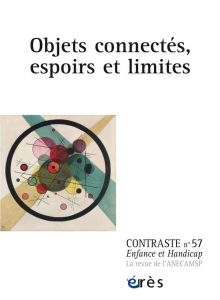 Contraste N° 57 : Objets connectés, espoirs et limites - Laurent Geneviève